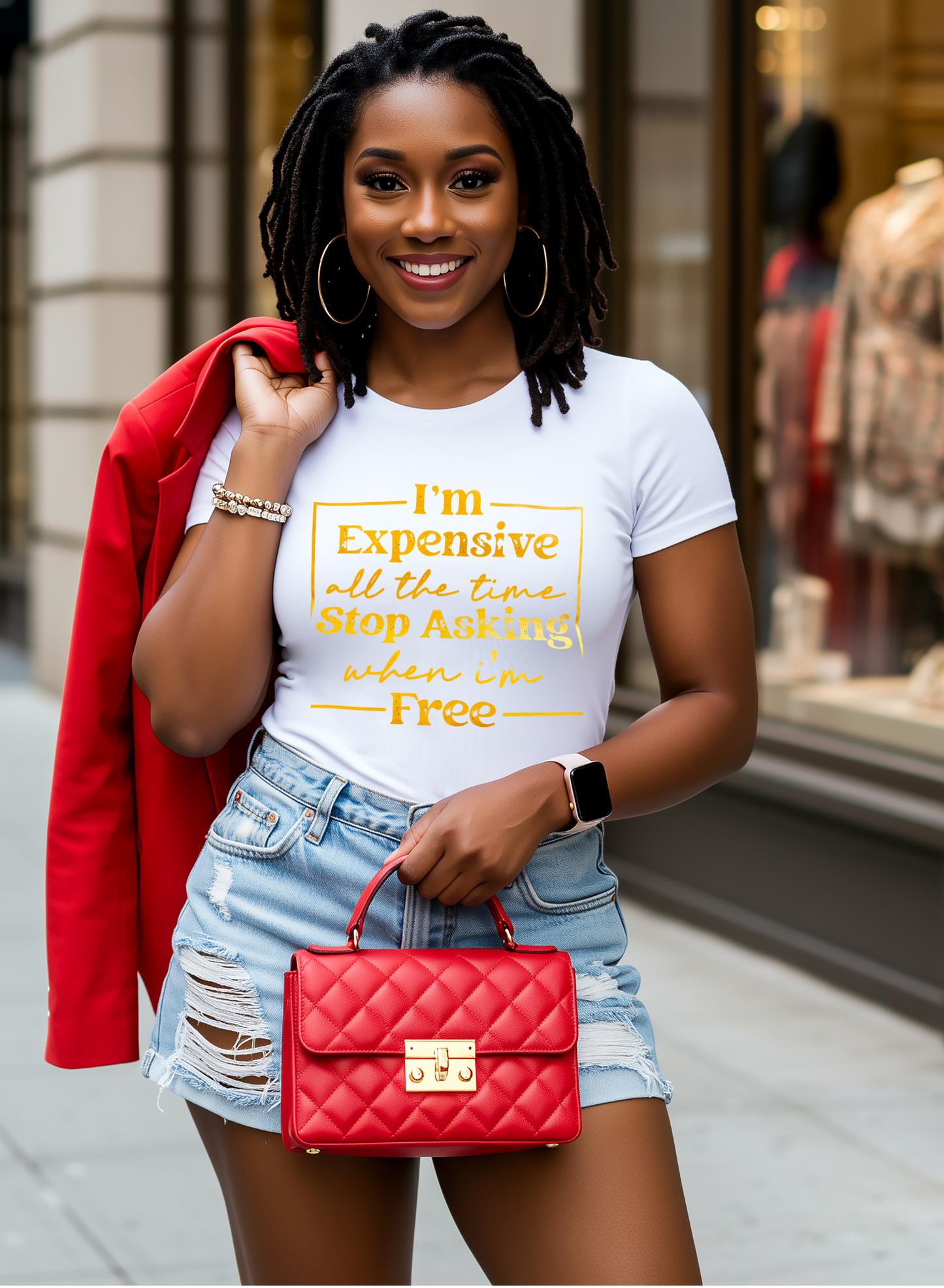 I'M EXPENSIVE ALL THE TIME STOP ASKING WHEN I'M FREE