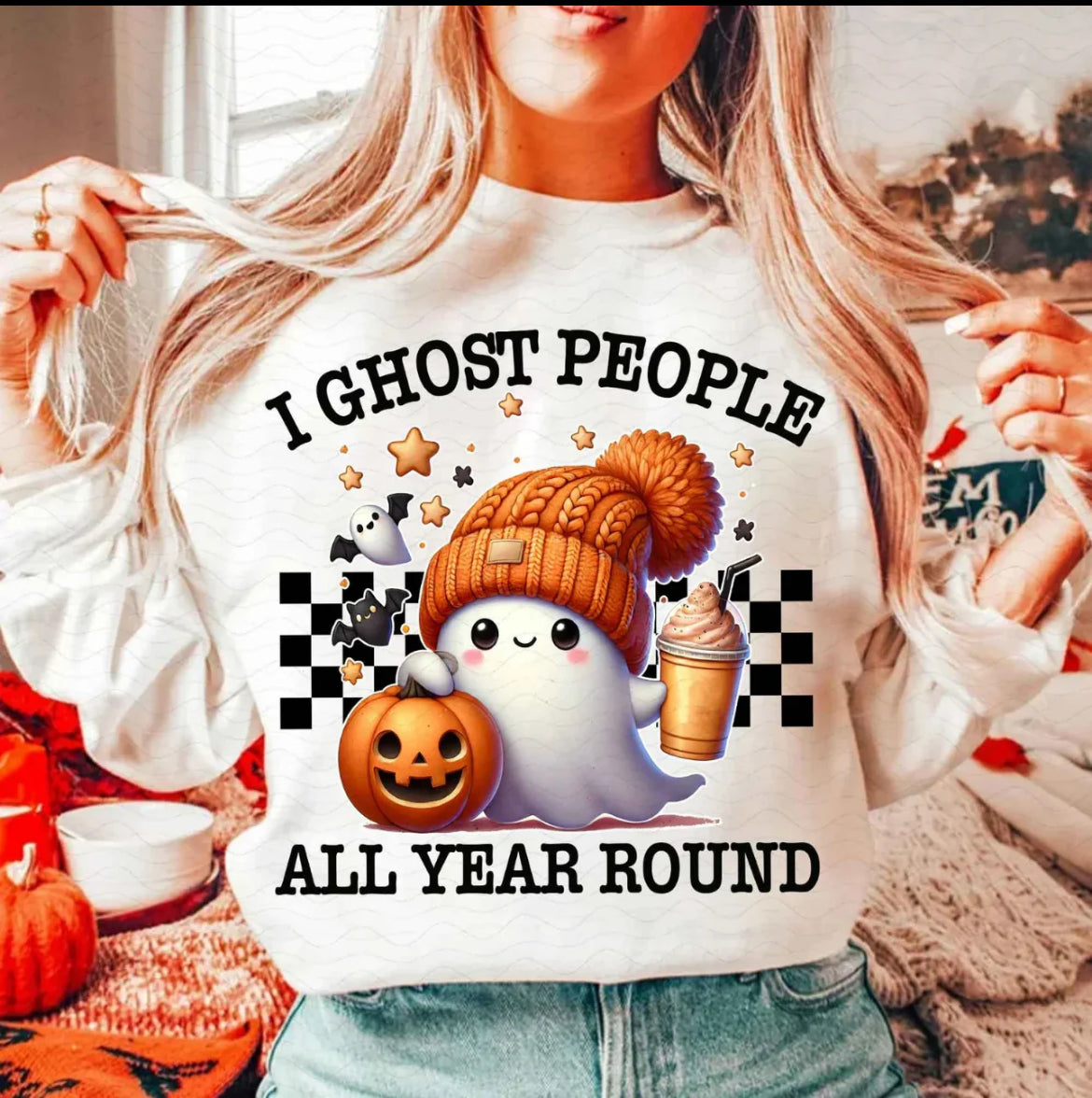 I Ghosted People All Year Round- Glitter DTF print E26