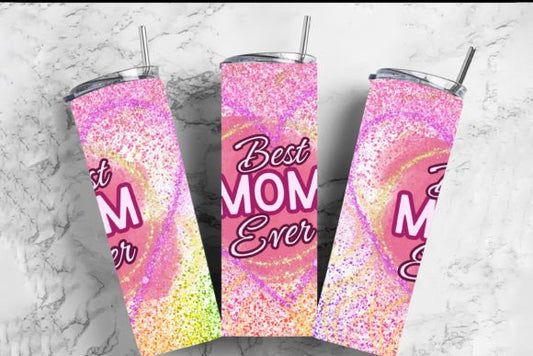 Best Mom Ever 20 oz