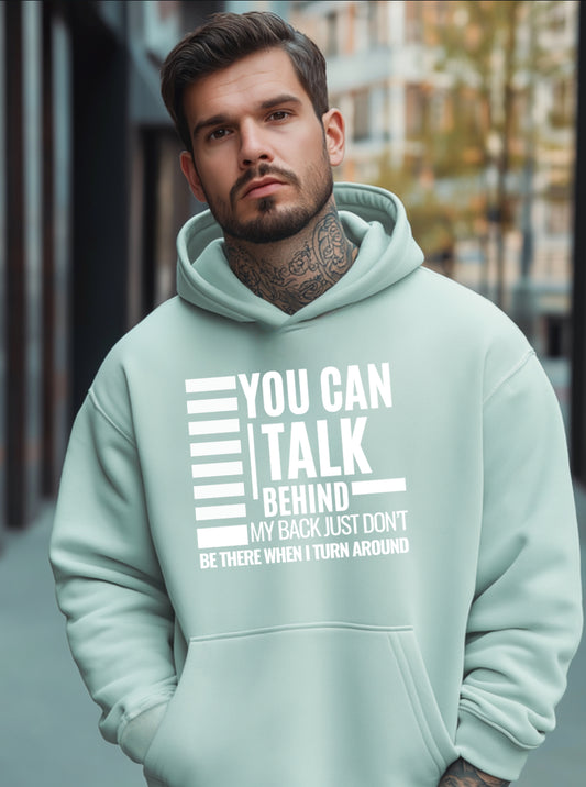 You can talk behind my back.. C80
