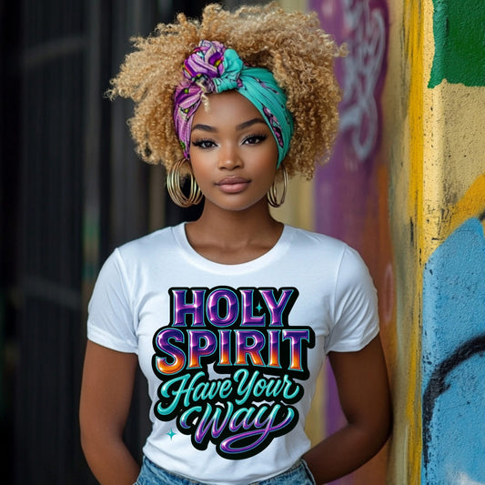 Holy Spirit have your way-print